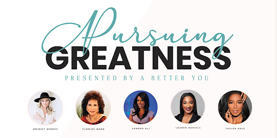 Pursuing Greatness - Presented by A Better You